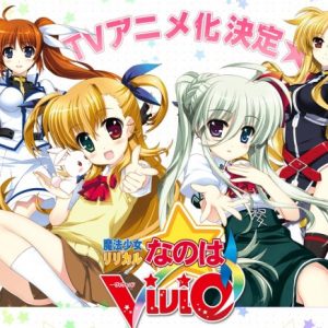 Folkene bag Mahou Shoujo Lyrical Nanoha ViVid