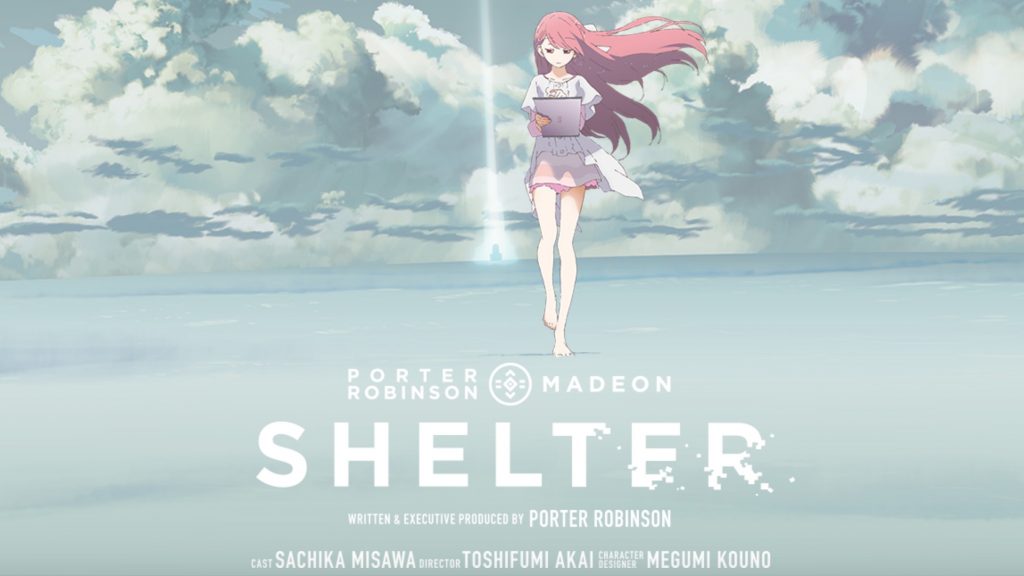 Porter Robinson & Madeon - Shelter