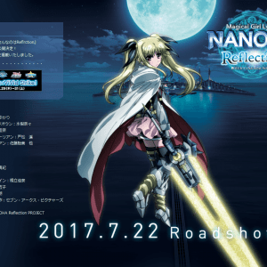 Magical Girl Lyrical Nanoha Reflection anime film til juli 2017
