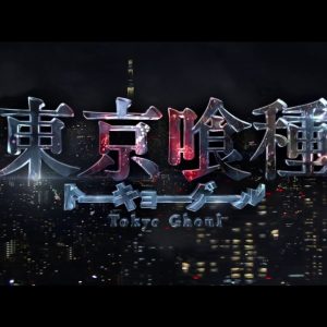 Tokyo Ghoul Live-Action Film Trailere