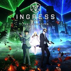 Ingress anime serien begynder 17 oktober