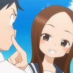 1. Karakai Jozu no Takagi-san – 1909