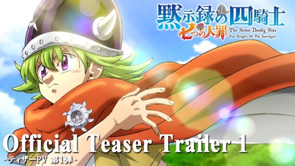 Anime nyhed: Seven Deadly Sins: Four Knights of the Apocalypse TV anime trailer