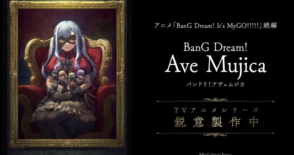 BanG Dream! It’s MyGo!!!!! anime får sequel om Ave Mujica
