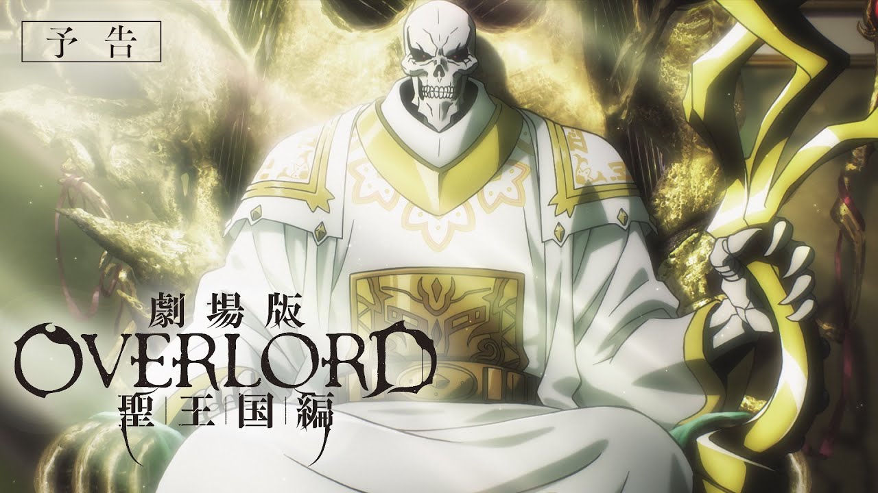 Overlord Sei Ōkoku-hen film trailer og info