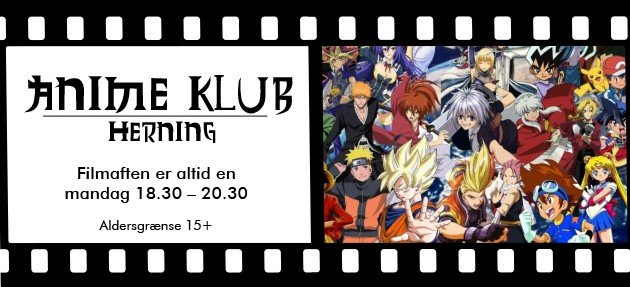 Anime klub Herning - Anime aften