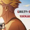 GUILTY GEAR STRIVE: DUAL RULERS anime trailer og illustration