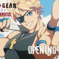 GUILTY GEAR STRIVE: DUAL RULERS opening video