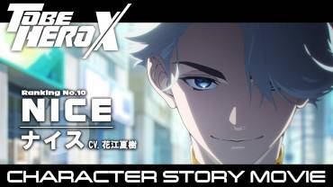 TO BE HERO X karakter trailer for Nice