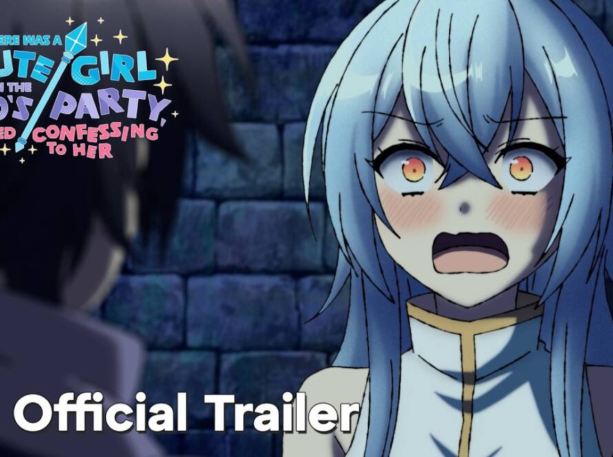 There was a Cute Girl in the Hero’s Party, so I Tried Confessing to Her trailer og illustration